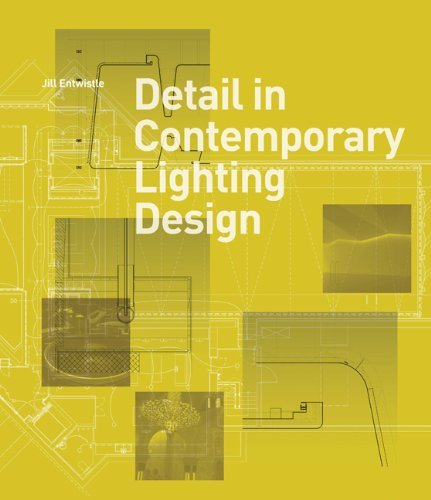 книга Detail in Contemporary Lighting Design (з CD-ROM), автор: Jill Entwistle